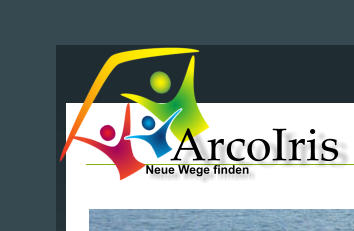 Neue Wege finden ArcoIris